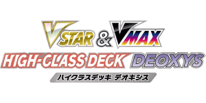 Deoxys VSTAR & VMAX High-Class Deck