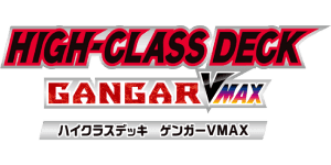 Gengar VMAX High-Class Deck